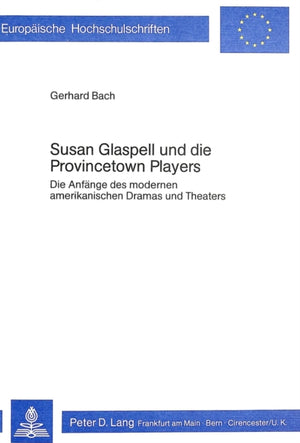 Susan Glaspell und die Provincetown Players