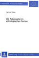 Book cover of: Die Aussenseiter im anti-utopischen Roman