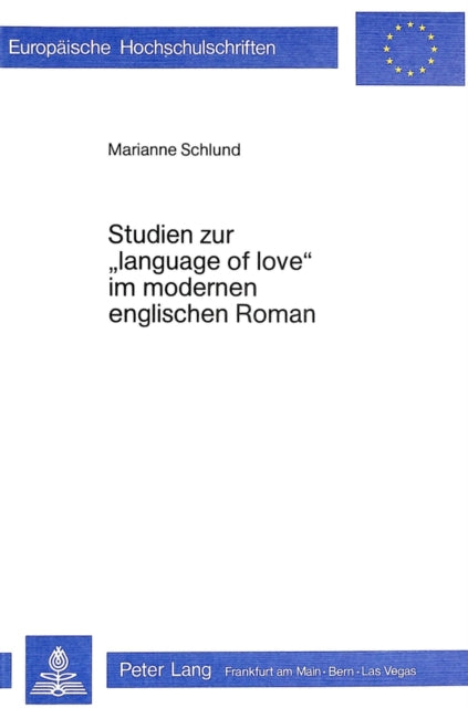 Book cover of: Studien zur «Language of Love» im modernen englischen Roman