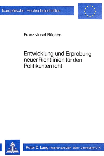 Book cover of: Entwicklung und Erprobung neuer Richtlinien fuer den Politikunterricht