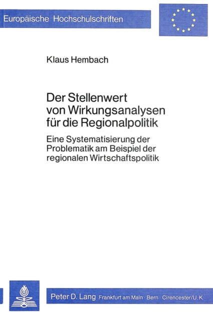 Book cover of: Der Stellenwert von Wirkungsanalysen fuer die Regionalpolitik
