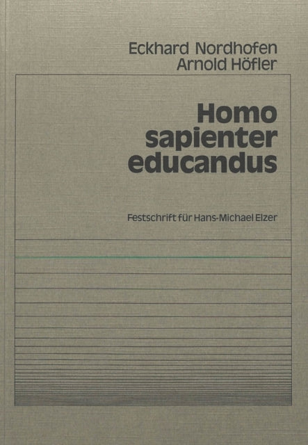 Book cover of: Homo sapienter educandus
