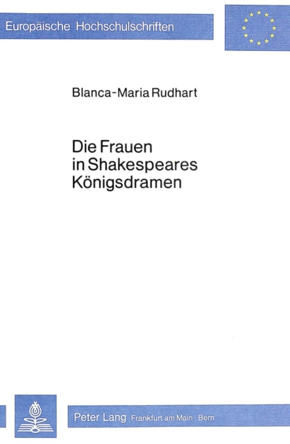 Book cover of: Die Frauen in Shakespeares Koenigsdramen