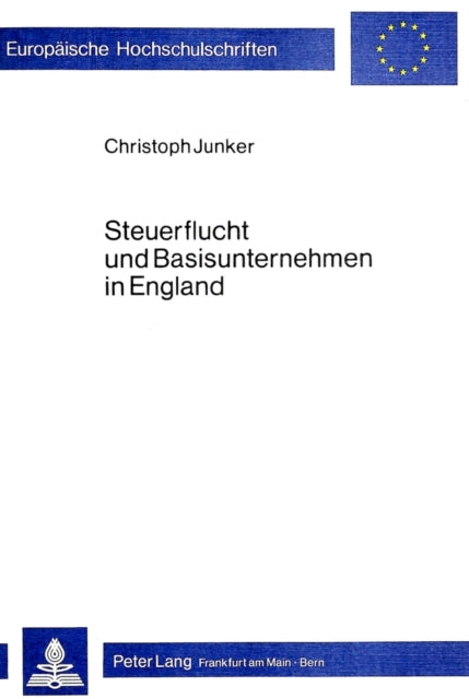 Book cover of: Steuerflucht und Basisunternehmen in England