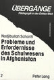 Book cover of: Probleme und Erfordernisse des Schulwesens in Afghanistan