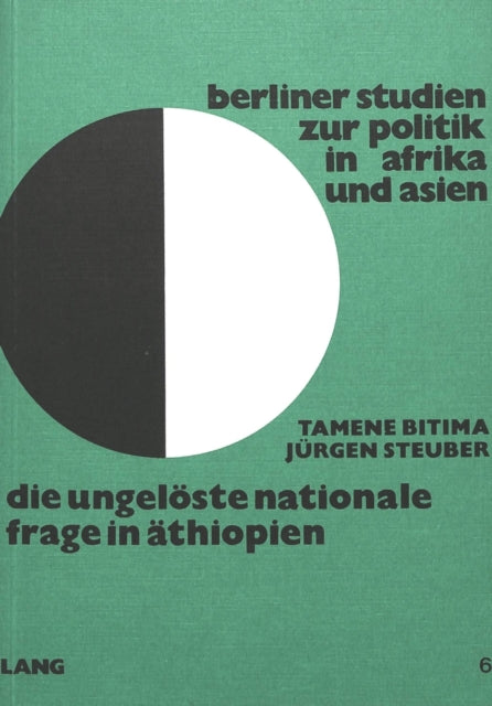 Book cover of: Die ungeloeste nationale Frage in Aethiopien