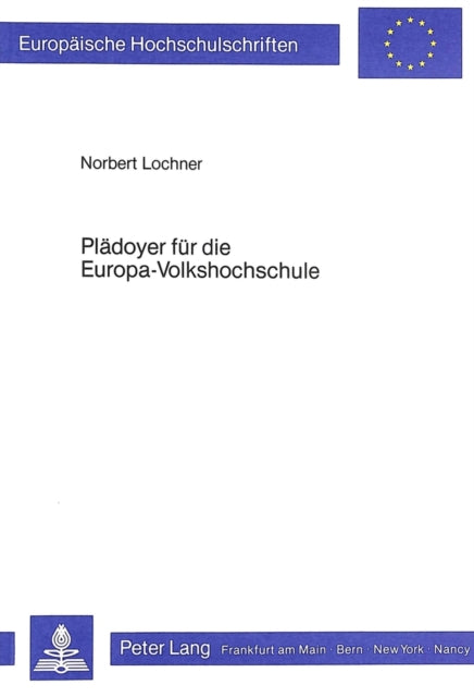 Book cover of: Plaedoyer fuer die Europa-Volkshochschule