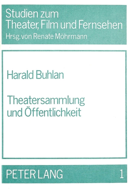 Book cover of: Theatersammlung und Oeffentlichkeit