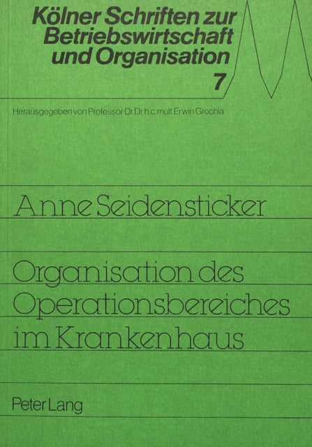Book cover of: Organisation des Operationsbereiches im Krankenhaus