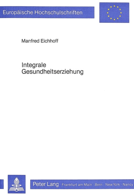 Book cover of: Integrale Gesundheitserziehung