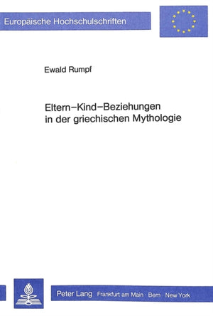 Eltern-Kind-Beziehungen in der griechischen Mythologie