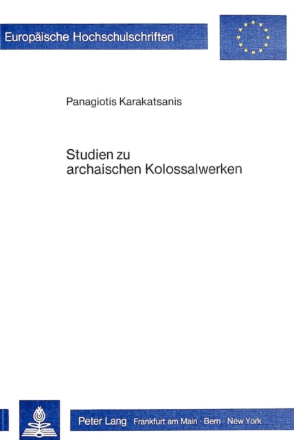 Book cover of: Studien zu archaischen Kolossalwerken