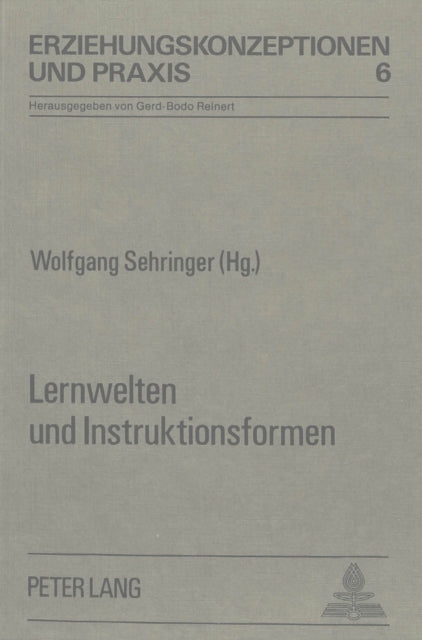 Book cover of: Lernwelten und Instruktionsformen