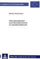 Book cover of: Informationsbedarf und Informationsrecht im Gesellschaftsrecht