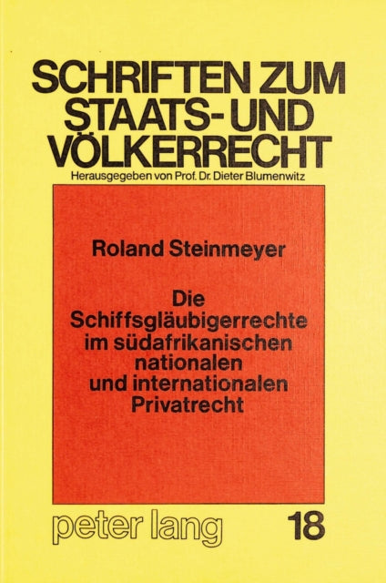 Book cover of: Die Schiffsglaeubigerrechte im suedafrikanischen nationalen und internationalen Privatrecht