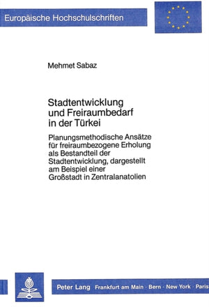 Stadtentwicklung und Freiraumbedarf in der Tuerkei