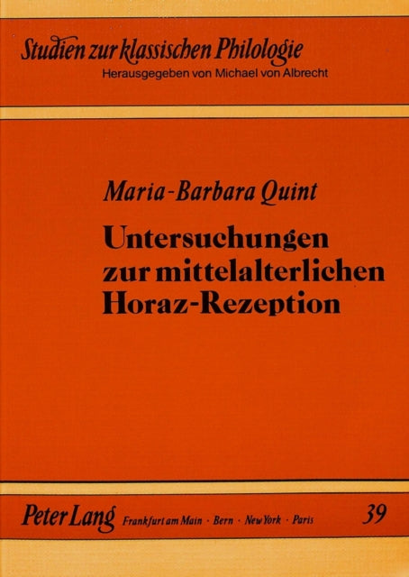 Book cover of: Untersuchungen zur mittelalterlichen Horaz-Rezeption