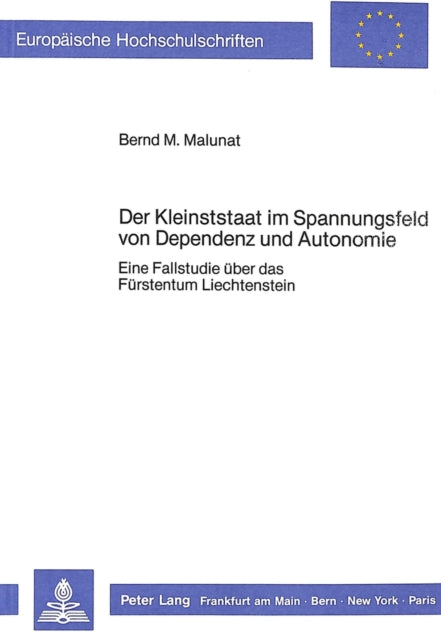 Book cover of: Der Kleinststaat im Spannungsfeld von Dependenz und Autonomie