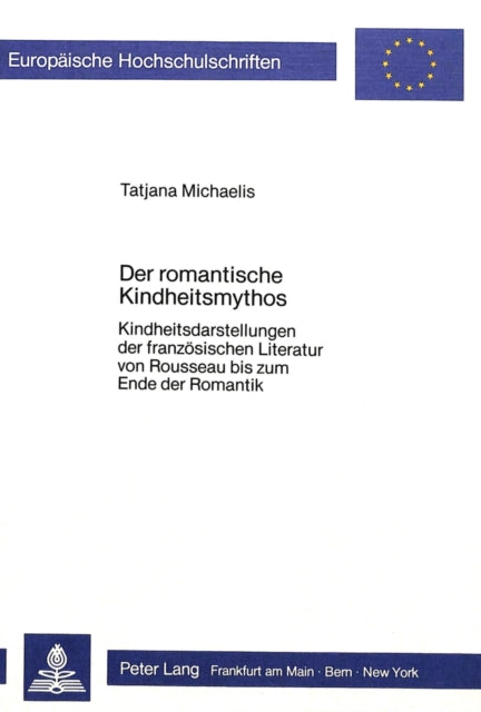 Book cover of: Der romantische Kindheitsmythos