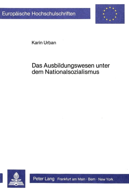Book cover of: Das Ausbildungswesen unter dem Nationalsozialismus