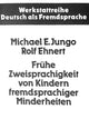 Book cover of: Fruehe Zweisprachigkeit von Kindern fremdsprachiger Minderheiten