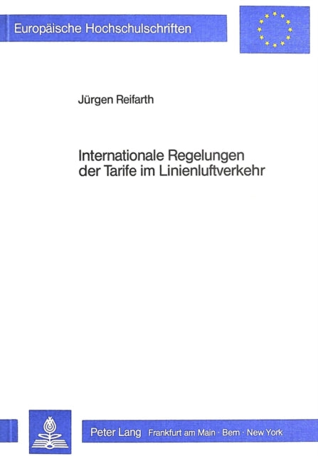 Book cover of: Internationale Regelungen der Tarife im Linienluftverkehr