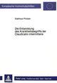 Book cover of: Die Entwicklung des Krankheitsbegriffs der Claudicatio intermittens