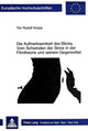 Book cover of: Die Aufmerksamkeit des Blicks. Vom Schwinden der Sinne in der Filmtheorie und seinem Gegenmittel