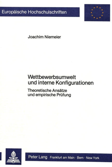 Book cover of: Wettbewerbsumwelt und interne Konfigurationen
