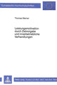 Book cover of: Leistungsmotivation durch Zielvorgabe und innerbetriebliche Verhandlungen