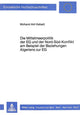 Book cover of: Die Mittelmeerpolitik der EG und der Nord-Sued-Konflikt am Beispiel der Beziehungen Algeriens zur EG
