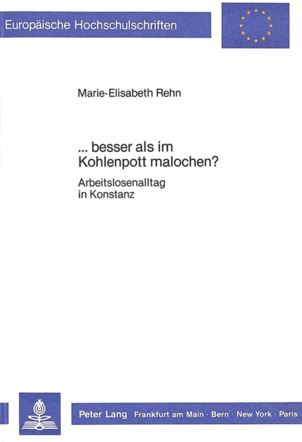Book cover of: ...besser als im Kohlenpott malochen?