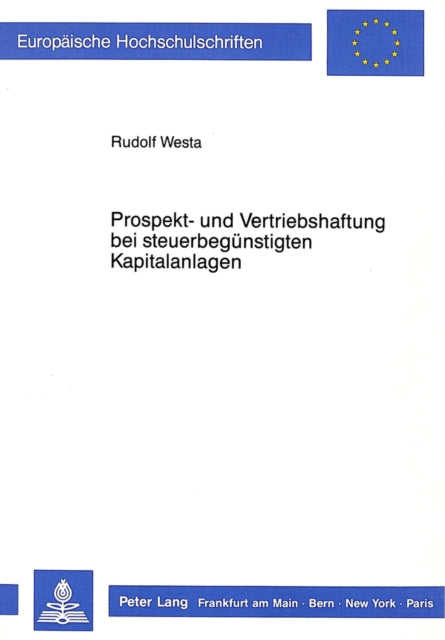 Book cover of: Prospekt- und Vertriebshaftung bei steuerbeguenstigten Kapitalanlagen