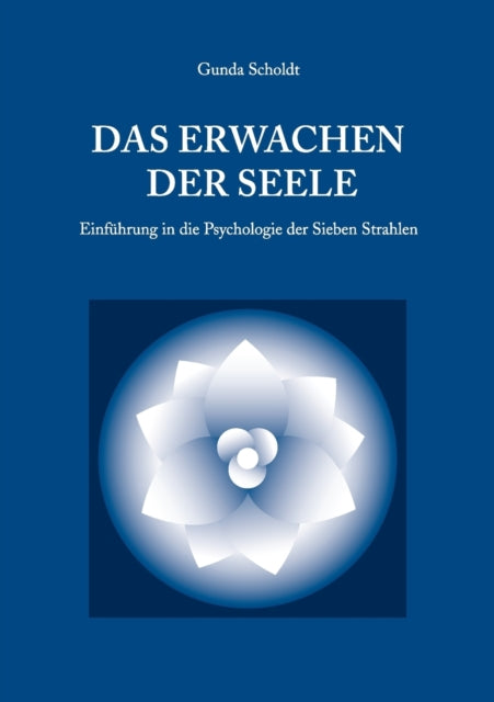 Book cover of: Erwachen der Seele. By: Gunda Scholdt