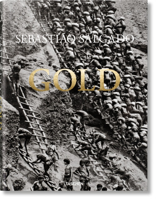 Book cover of: Sebastiao Salgado. Gold. By: Sebastião Salgado