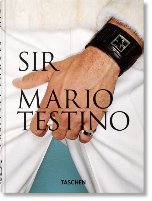 Book cover of: Mario Testino. SIR. 40th Ed.. By: Pierre Borhan