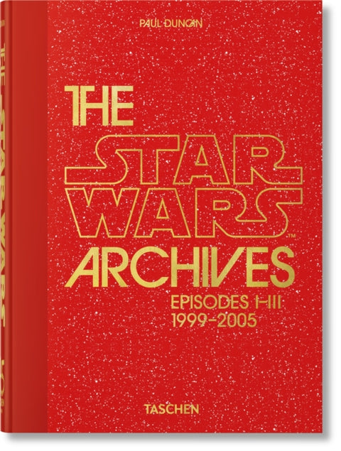 Star Wars Archives. 1999–2005. 45th Ed.