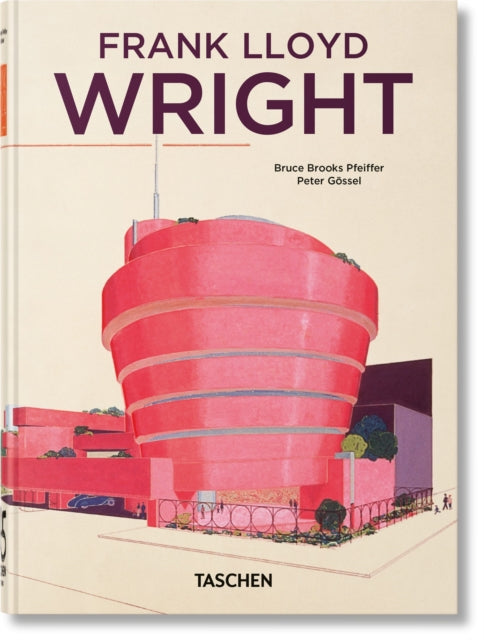 Book cover of: Frank Lloyd Wright. 45th Ed.. By: Bruce Brooks Pfeiffer