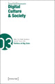 Book cover of: Digital Culture & Society. By: Ramón Reichert