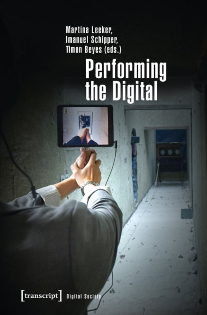 Book cover of: Performing the Digital