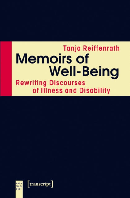 Book cover of: Memoirs of Well-Being. By: Tanja Reiffenrath