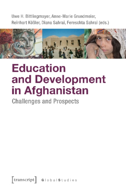 Book cover of: Education and Development in Afghanistan – Challenges and Prospects. By: Anne-Marie Grundmeier