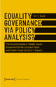 Book cover of: Equality Governance via Policy Analysis? – The Implementation of Gender Impact Assessment in the European Union and Gender–Based Analysis in Canada. By: Arn T. Sauer