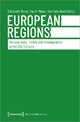 Book cover of: European Regions – Perspectives, Trends, and Developments in the Twenty–First Century. By: Elisabeth Donat