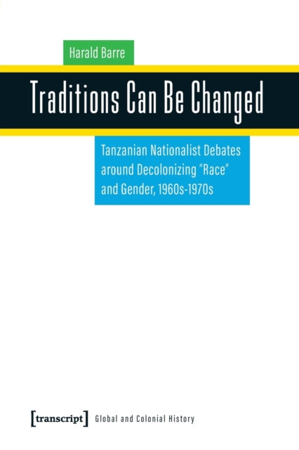 Book cover of: Traditions Can Be Changed. By: Harald Barre