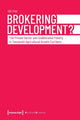 Book cover of: Brokering Development?. By: Idil Ires