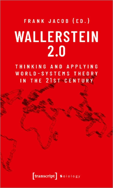 Book cover of: Wallerstein 2.0. By: Frank Jacob