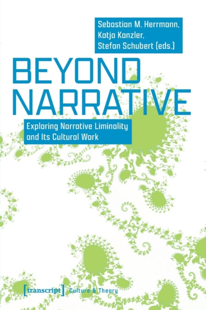 Book cover of: Beyond Narrative. By: Sebastian M. Herrmann