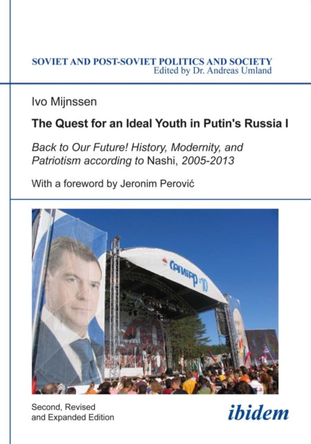 Book cover of: Quest for an Ideal Youth in Putin's Russia I. By: Ivo Mijnssen