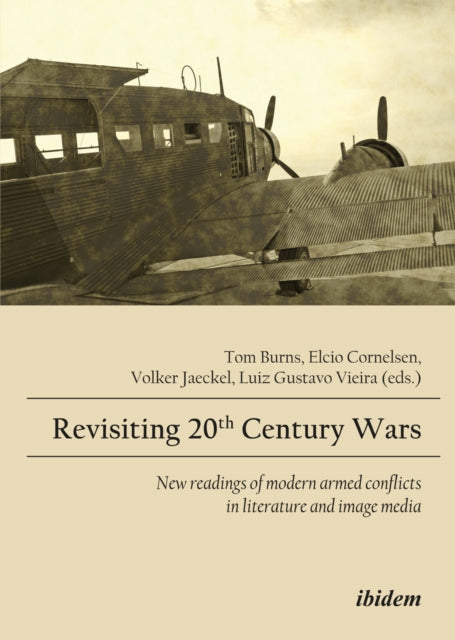 Book cover of: Revisiting 20th Century Wars. By: Tom Burns
